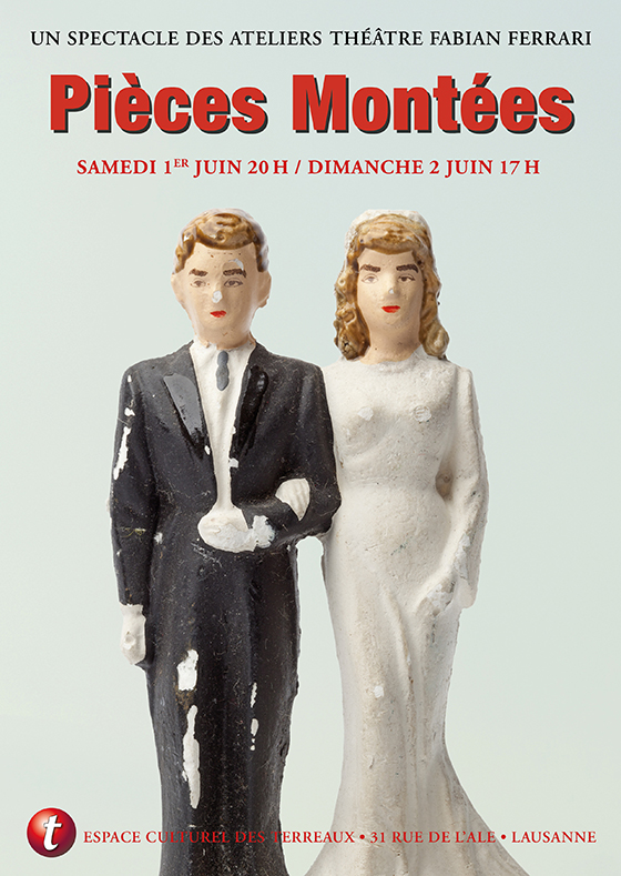 Photos et Affiche: Pi�ces Mont�es