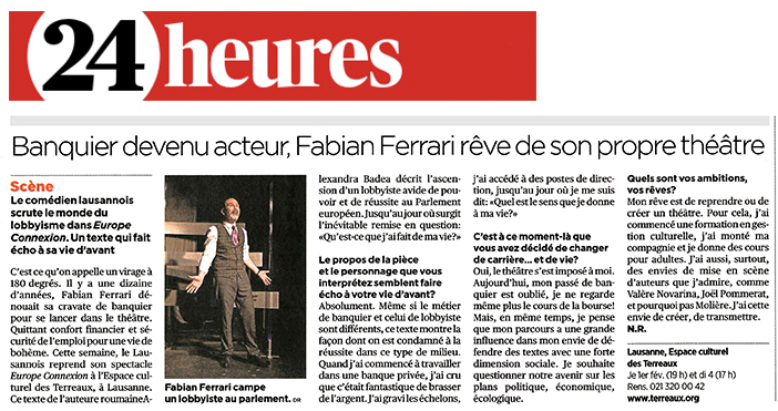 Critique 24heures: Banquier devenu acteur